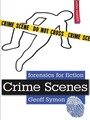 cover image of Crime Scenes (Forensics for Fiction)